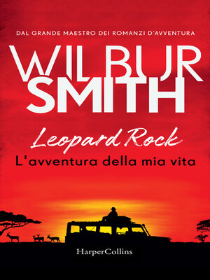 cover image of Leopard Rock. L'avventura della mia vita